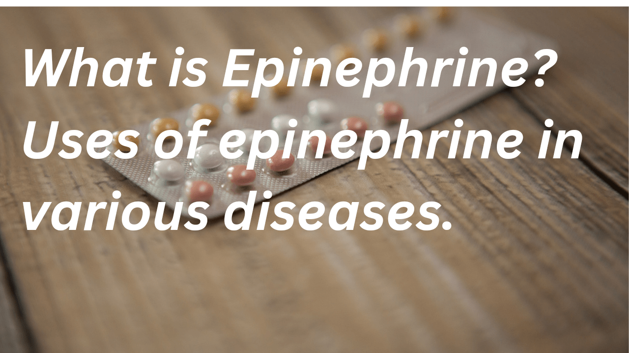 what is epinephrine used for