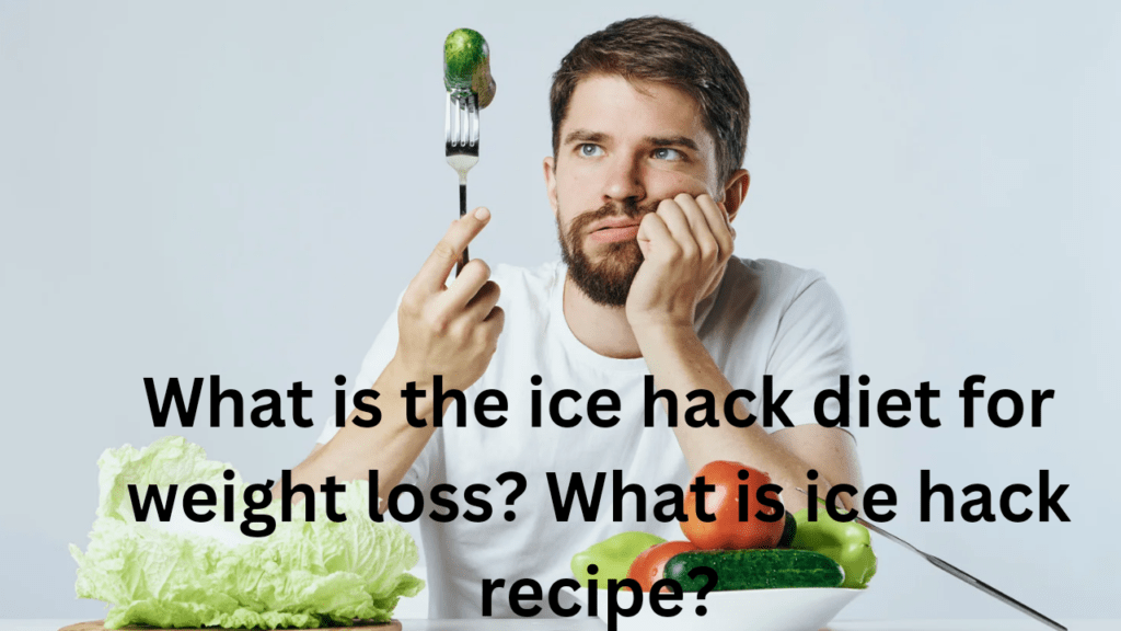 what is ice Hack for weight Lose