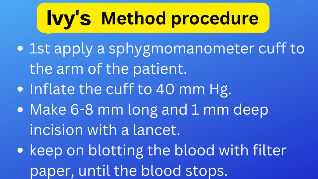 Principle of bleeding time , Duckes and Ivy's methods procedure significance