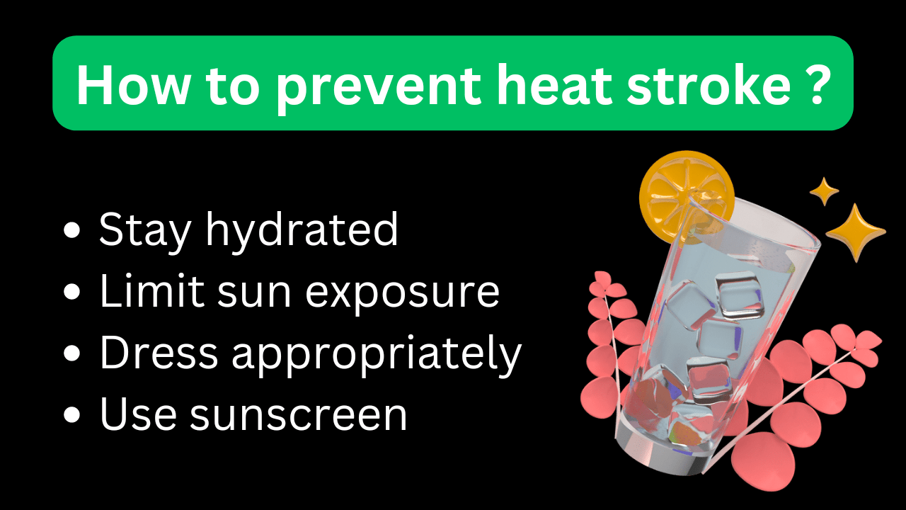 What is Heatstroke signs, symptoms, causes? how to prevent heat stroke?