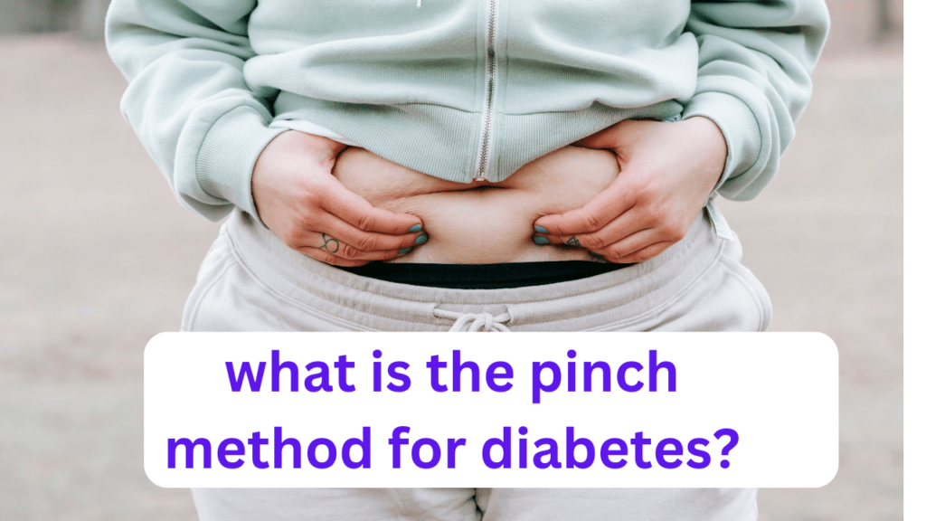 What is the pinch method for diabetes?