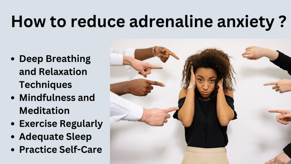 How to reduce adrenaline anxiety