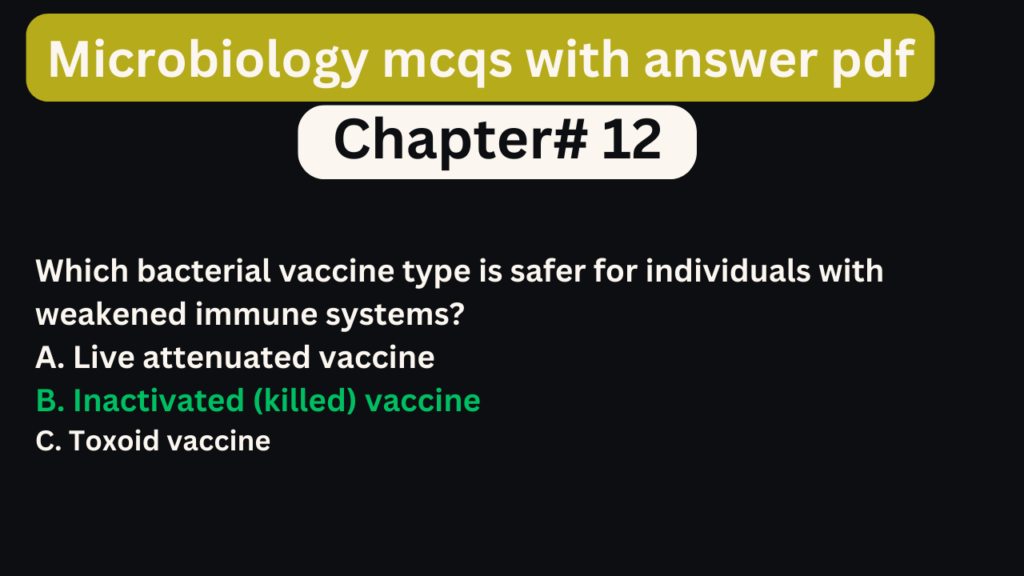 Microbiology mcqs with answer pdf chapter 12 - Bacterial Vaccine