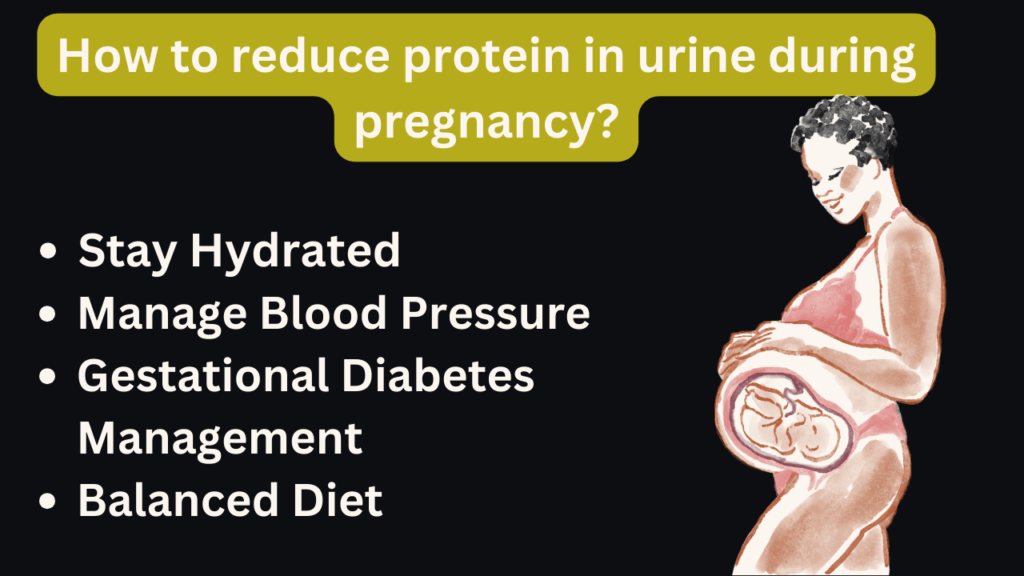 How to reduce protein in urine during pregnancy