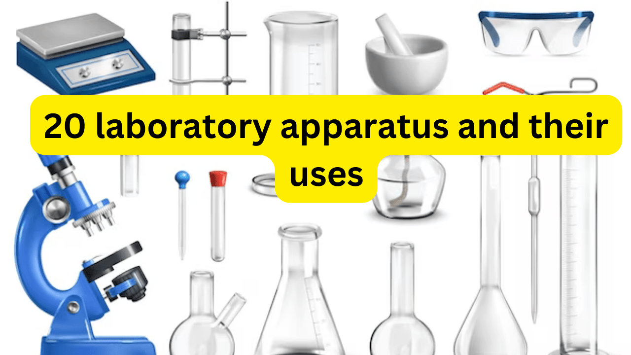 20-laboratory-apparatus-and-their-uses