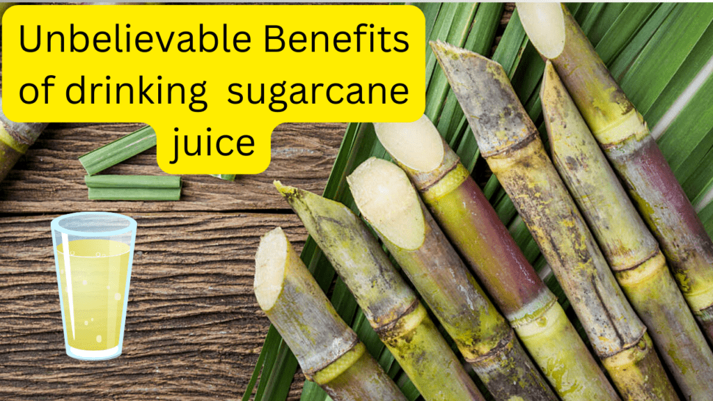 Benefits of sugarcane juice