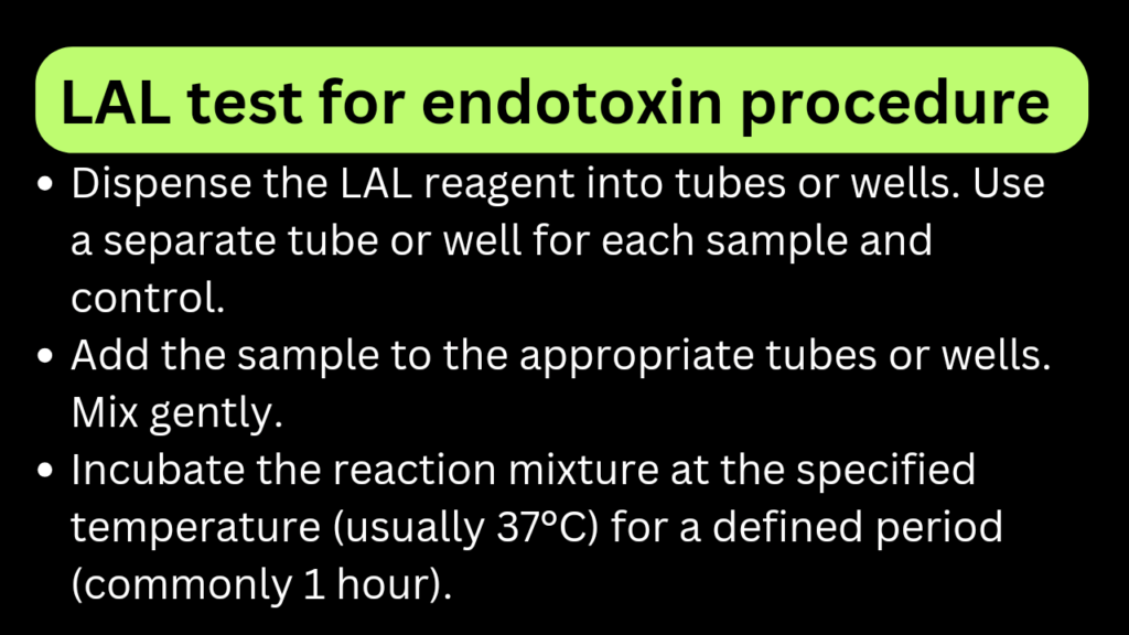 Lal test for endotoxin procedure