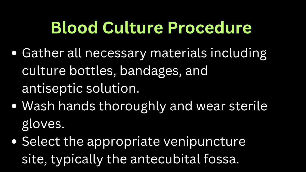 Blood culture procedure