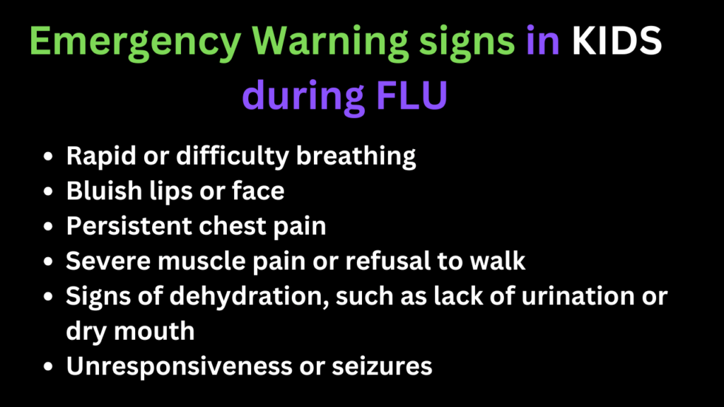 Emergency Warning signs in KIDS during FLU