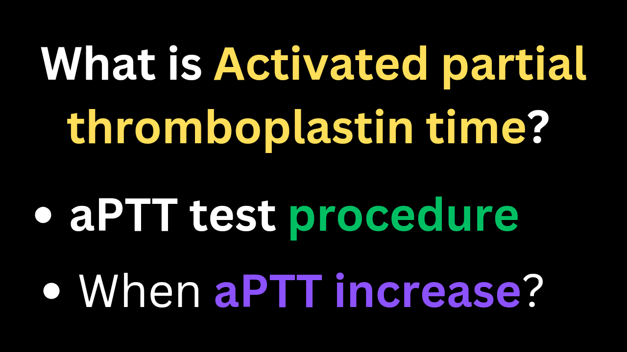 Actived partial thromboplastin time principle procedure