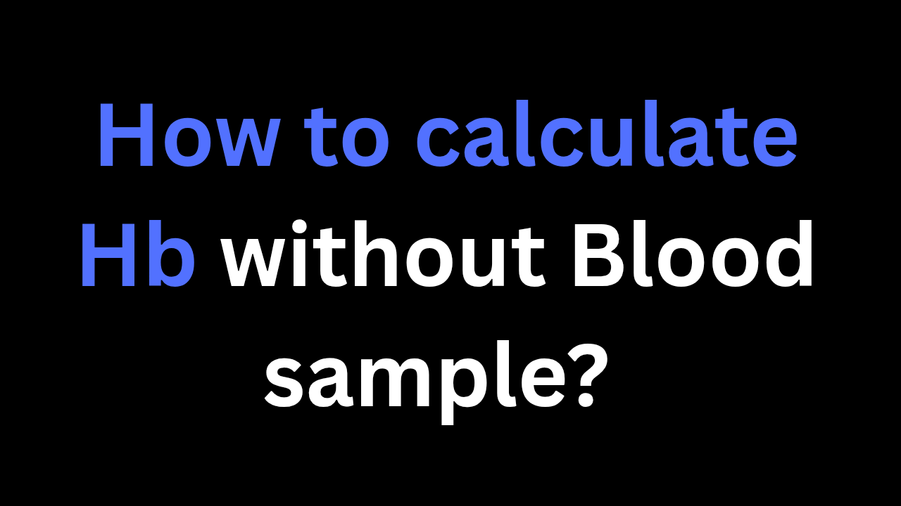 How to check Hb with out Blood sample